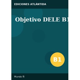 Objetivo DELE B1