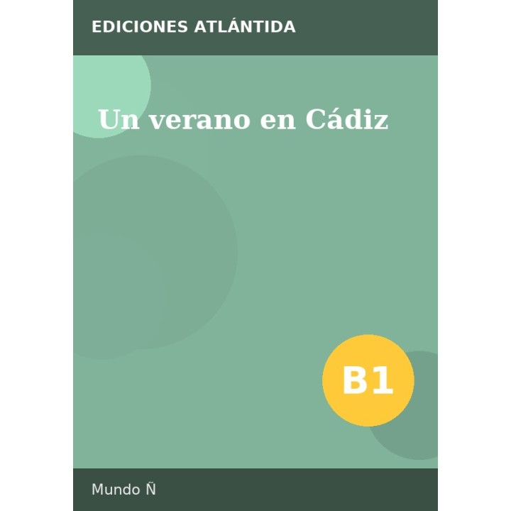 Un verano en Cádiz