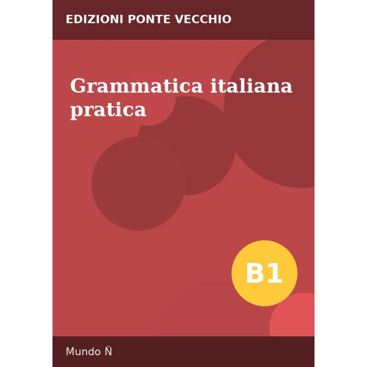 Grammatica italiana pratica