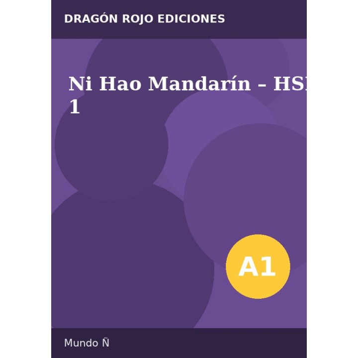 Ni Hao Mandarín – HSK 1