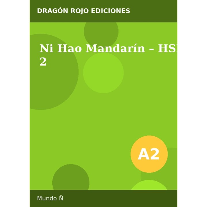 Ni Hao Mandarín – HSK 2