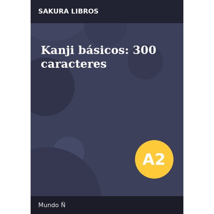 Kanji básicos: 300 caracteres