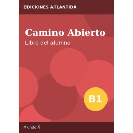 Camino Abierto B1 – Libro del alumno