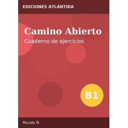 Camino Abierto B1 – Cuaderno de ejercicios