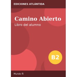 Camino Abierto B2 – Libro del alumno